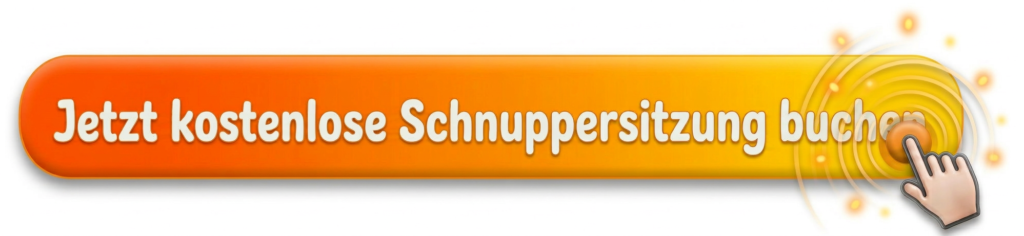 Hier klicken, um kostenlose Schnuppersitzung zu buchen